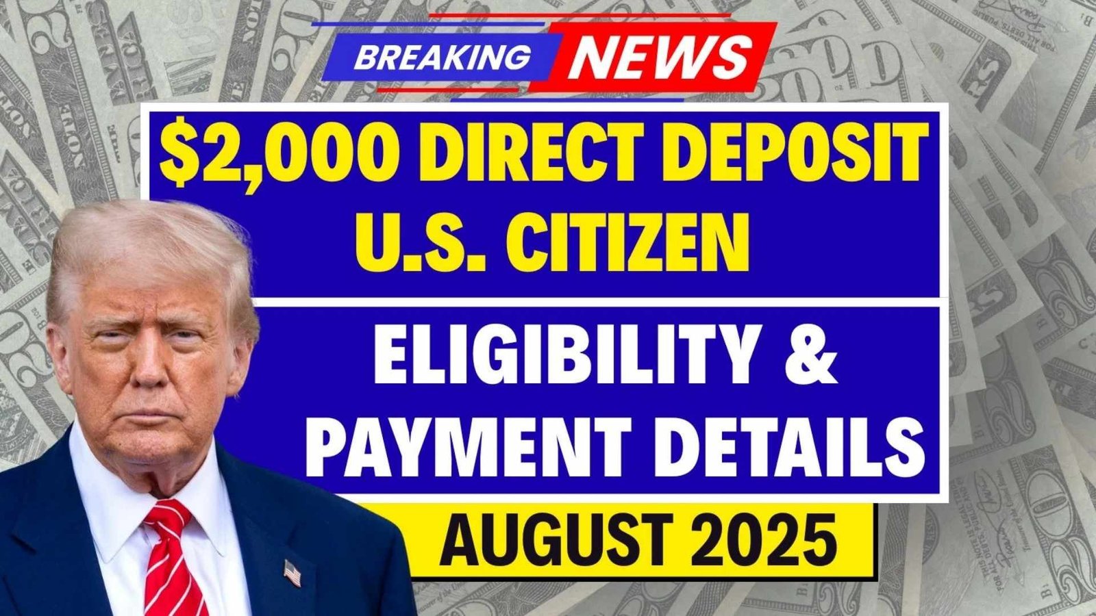 $2,000 Direct Deposit for U.S. Citizens in August 2025 – Eligibility & Payment Details